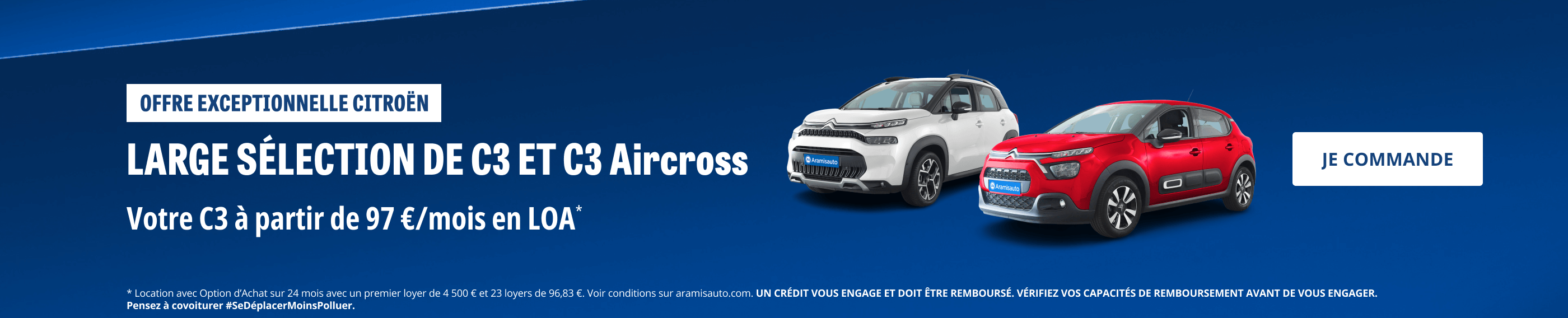 Offre exceptionnelle Citroën. Large sélection de C3 et C3 Aircross. Votre C3 à partir de 97€/mois en LOA. Je commande